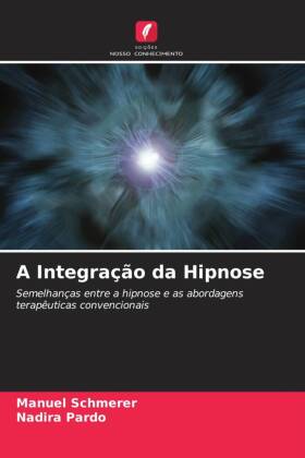 A Integração da Hipnose