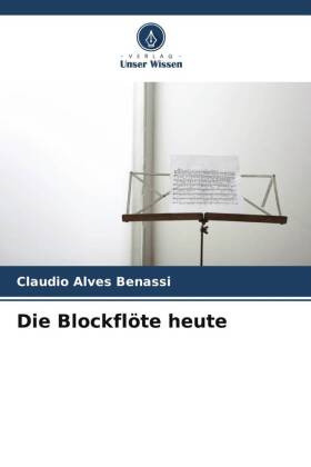 Die Blockflöte heute