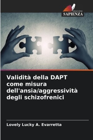 Validità della DAPT come misura dell'ansia/aggressività degli schizofrenici