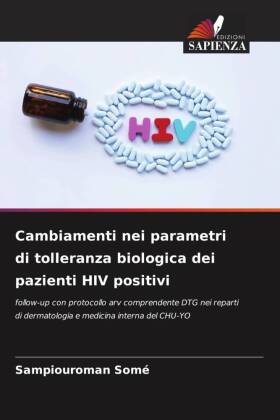 Cambiamenti nei parametri di tolleranza biologica dei pazienti HIV positivi