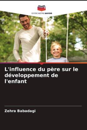 L'influence du père sur le développement de l'enfant