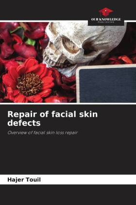 Repair of facial skin defects