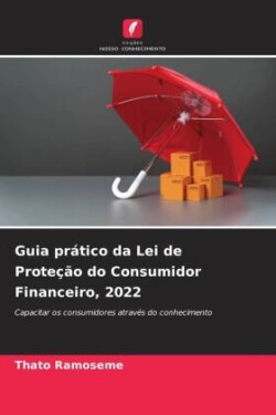 Guia prático da Lei de Proteção do Consumidor Financeiro, 2022