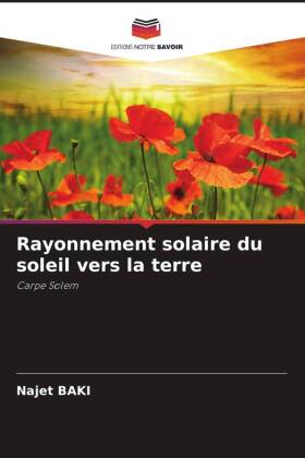 Rayonnement solaire du soleil vers la terre