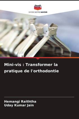 Mini-vis : Transformer la pratique de l'orthodontie