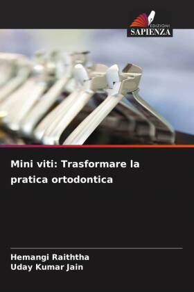 Mini viti: Trasformare la pratica ortodontica