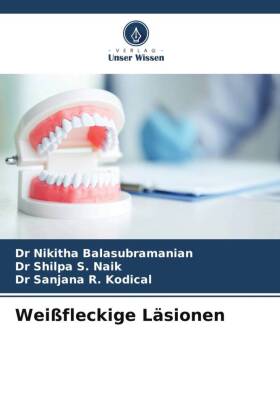 Weißfleckige Läsionen