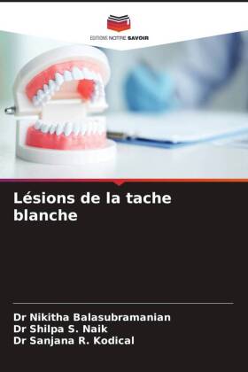 Lésions de la tache blanche