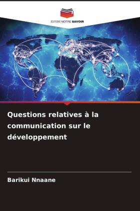 Questions relatives à la communication sur le développement