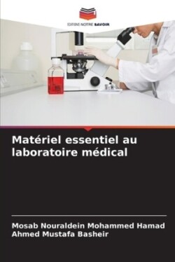 Matériel essentiel au laboratoire médical