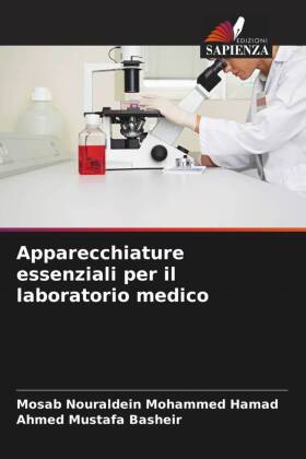 Apparecchiature essenziali per il laboratorio medico