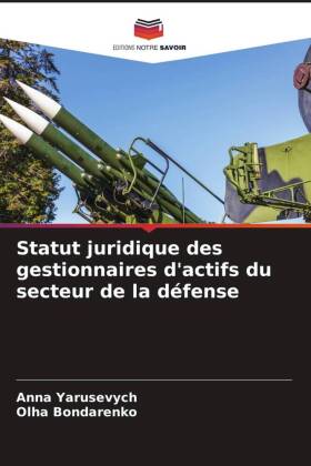 Statut juridique des gestionnaires d'actifs du secteur de la défense