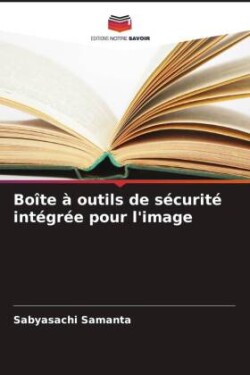 Boîte à outils de sécurité intégrée pour l'image