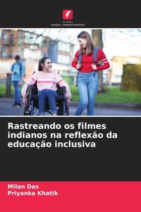 Rastreando os filmes indianos na reflexão da educação inclusiva