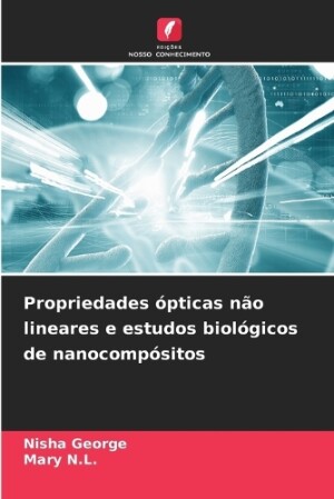 Propriedades ópticas não lineares e estudos biológicos de nanocompósitos