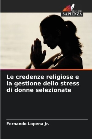 credenze religiose e la gestione dello stress di donne selezionate