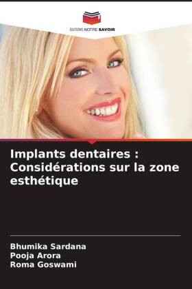 Implants dentaires : Considérations sur la zone esthétique