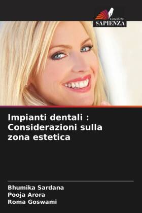 Impianti dentali : Considerazioni sulla zona estetica