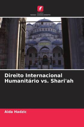 Direito Internacional Humanitário vs. Shari'ah