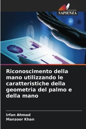 Riconoscimento della mano utilizzando le caratteristiche della geometria del palmo e della mano