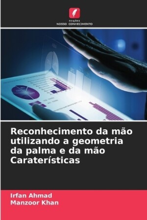 Reconhecimento da mão utilizando a geometria da palma e da mão Caraterísticas