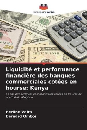 Liquidité et performance financière des banques commerciales cotées en bourse