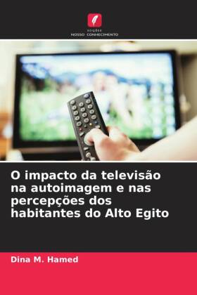 O impacto da televisão na autoimagem e nas percepções dos habitantes do Alto Egito