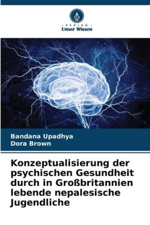 Konzeptualisierung der psychischen Gesundheit durch in Großbritannien lebende nepalesische Jugendliche