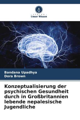 Konzeptualisierung der psychischen Gesundheit durch in Großbritannien lebende nepalesische Jugendliche