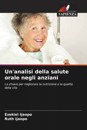 Un'analisi della salute orale negli anziani