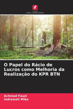 O Papel do Rácio de Lucros como Melhoria da Realização do KPR BTN