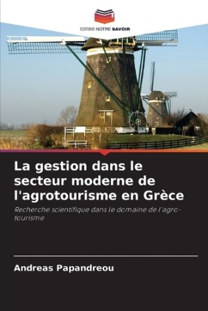 gestion dans le secteur moderne de l'agrotourisme en Grèce