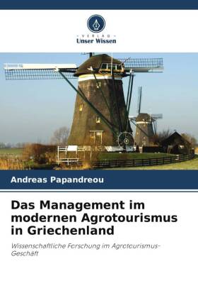 Das Management im modernen Agrotourismus in Griechenland