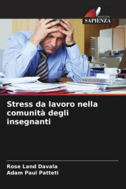 Stress da lavoro nella comunità degli insegnanti