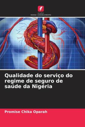 Qualidade do serviço do regime de seguro de saúde da Nigéria