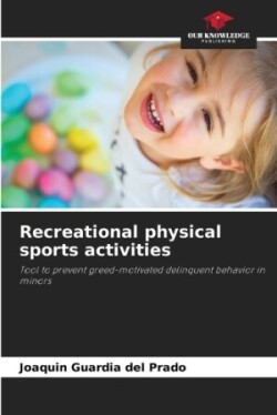 Recreational physical sports activities