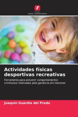 Actividades físicas desportivas recreativas