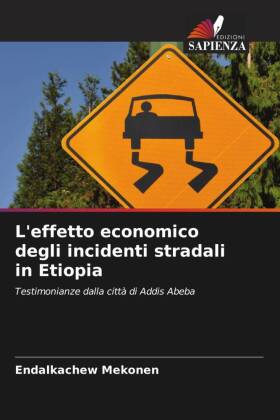 L'effetto economico degli incidenti stradali in Etiopia