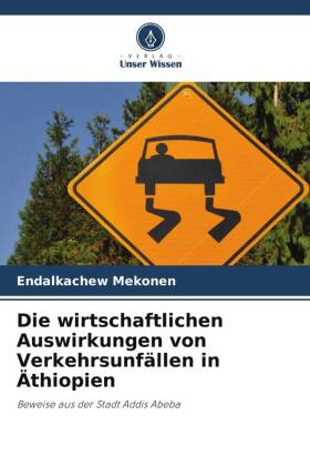 Die wirtschaftlichen Auswirkungen von Verkehrsunfällen in Äthiopien