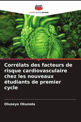 Corrélats des facteurs de risque cardiovasculaire chez les nouveaux étudiants de premier cycle