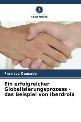 Ein erfolgreicher Globalisierungsprozess - das Beispiel von Iberdrola