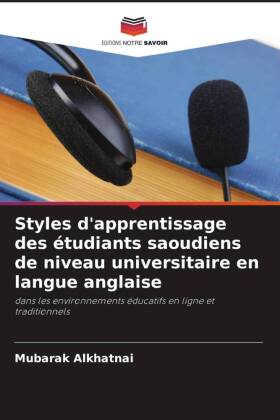 Styles d'apprentissage des étudiants saoudiens de niveau universitaire en langue anglaise