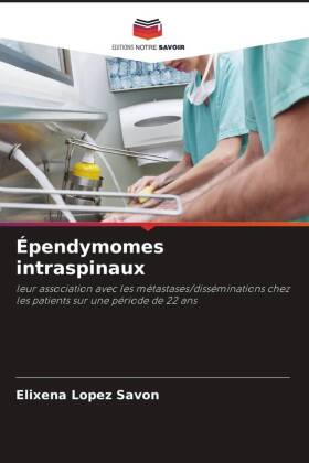 Épendymomes intraspinaux