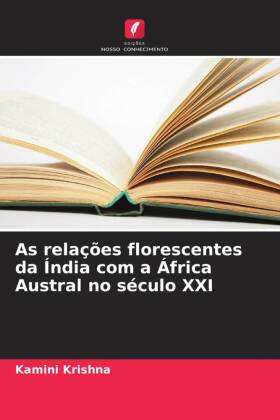 As relações florescentes da Índia com a África Austral no século XXI