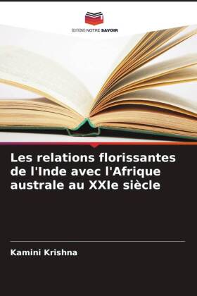 Les relations florissantes de l'Inde avec l'Afrique australe au XXIe siècle