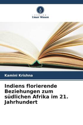 Indiens florierende Beziehungen zum südlichen Afrika im 21. Jahrhundert