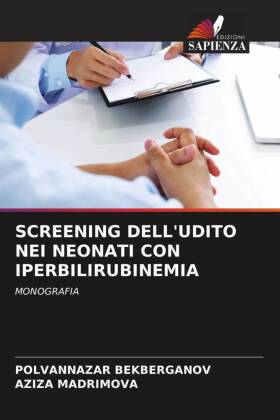 SCREENING DELL'UDITO NEI NEONATI CON IPERBILIRUBINEMIA