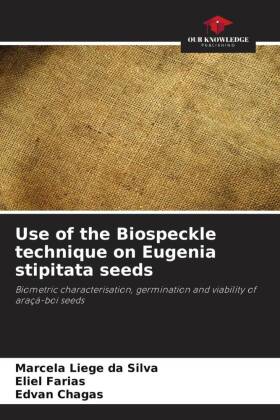 Use of the Biospeckle technique on Eugenia stipitata seeds