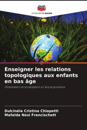 Enseigner les relations topologiques aux enfants en bas âge