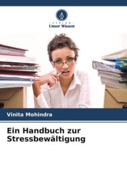 Ein Handbuch zur Stressbewältigung